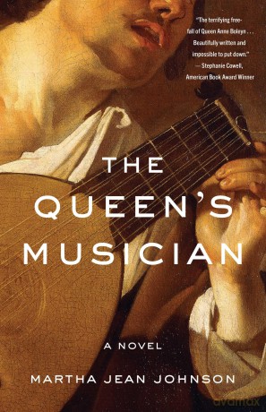 The Queen's Musician: A Novel - Martha Jean Johnson [KSIĄŻKA]