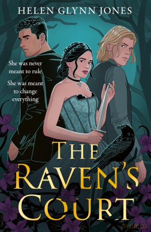 The Raven's Court: Your brand-new romantasy obsession! Perfect for fans of THE VAMPIRE DIARIES and TWILIGHT in 2025: Book 2 - Helen Glynn Jones [KSIĄŻKA]