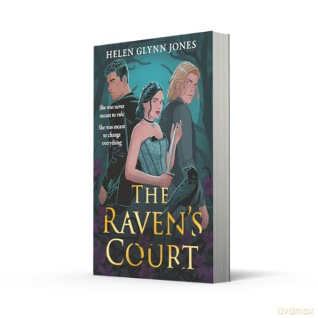 The Raven's Court: Your brand-new romantasy obsession! Perfect for fans of THE VAMPIRE DIARIES and TWILIGHT in 2025: Book 2 - Helen Glynn Jones [KSIĄŻKA]