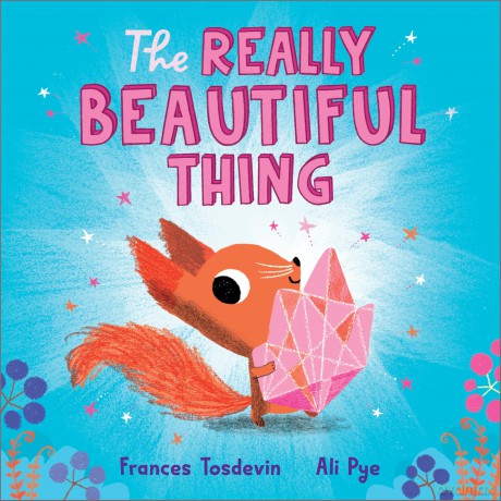 The Really Beautiful Thing - Frances Tosdevin [KSIĄŻKA]