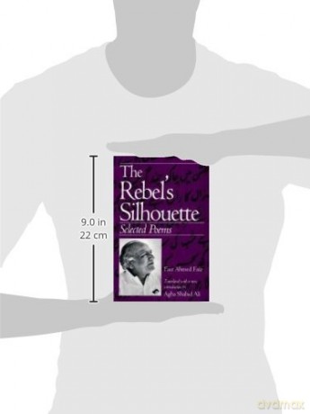 The Rebel's Silhouette: Selected Poems - Faiz Ahmed Faiz [KSIĄŻKA]