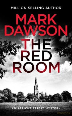The Red Room: 3 (Atticus Priest) - Mark Dawson [KSIĄŻKA]