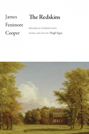The Redskins (The Writings of James Fenimore Cooper) - James Fenimore Cooper [KSIĄŻKA]