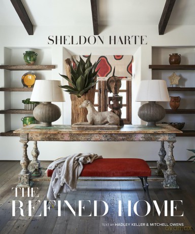 The Refined Home: Sheldon Harte - Hadley Keller [KSIĄŻKA]