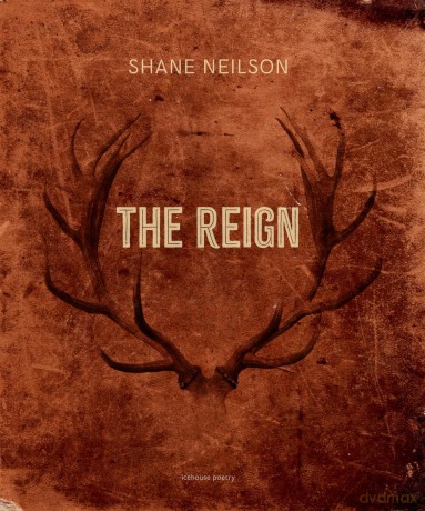 The Reign - Shane Neilson [KSIĄŻKA]