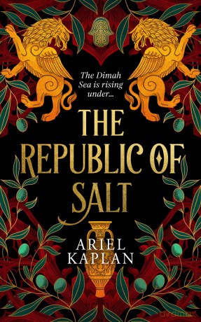 The Republic of Salt: Volume 2 (The Mirror Realm Cycle) - Ariel Kaplan [KSIĄŻKA]