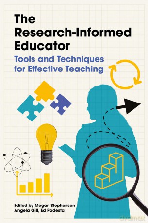 The Research-Informed Educator: Tools and Techniques for Effective Teaching - Megan Stephenson [KSIĄŻKA]