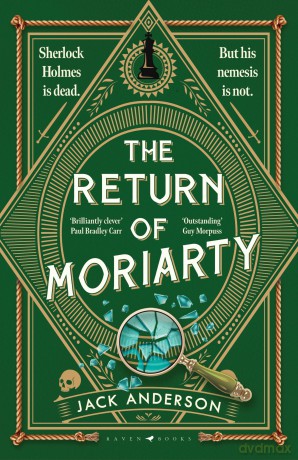 The Return of Moriarty: 'Ingenious' Sunday Times - Jack Anderson [KSIĄŻKA]