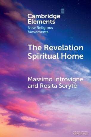 The Revelation Spiritual Home: The Revival of African Indigenous Spirituality (Elements in New Religious Movements) - Massimo Introvigne [KSIĄŻKA]
