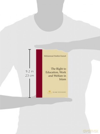The Right to Education, Work and Welfare in Islam (Fundamental Rights and Liberties in Islam Series) - Mohammad Hashim Kamali [KSIĄŻKA]
