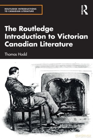 The Routledge Introduction to Victorian Canadian Literature - Thomas Hodd [KSIĄŻKA]