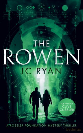 The Rowen: A thriller: 7 (A Rossler Foundation Mystery) - J.C. Ryan [KSIĄŻKA]