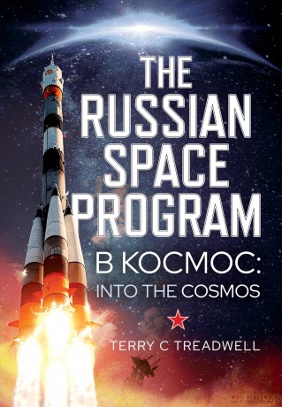 The Russian Space Program: B Kocmoc, into the Cosmos - Terry C Treadwell [KSIĄŻKA]