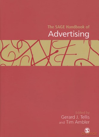 The SAGE Handbook of Advertising - Gerard J. Tellis [KSIĄŻKA]