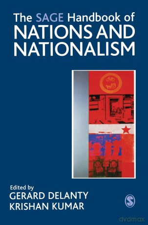 The SAGE Handbook of Nations and Nationalism - Gerard Delanty [KSIĄŻKA]