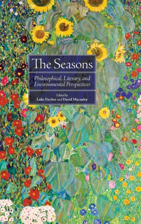 The Seasons: Philosophical, Literary, and Environmental Perspectives - Luke Fischer [KSIĄŻKA]
