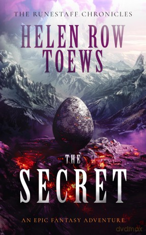 The Secret: 4 (Runestaff Chronicles) - Helen Row Toews [KSIĄŻKA]