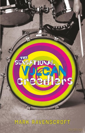 The Sensational Vulcan Creedlers: How to Survive a Midlife Crisis - Mark Ravenscroft [KSIĄŻKA]