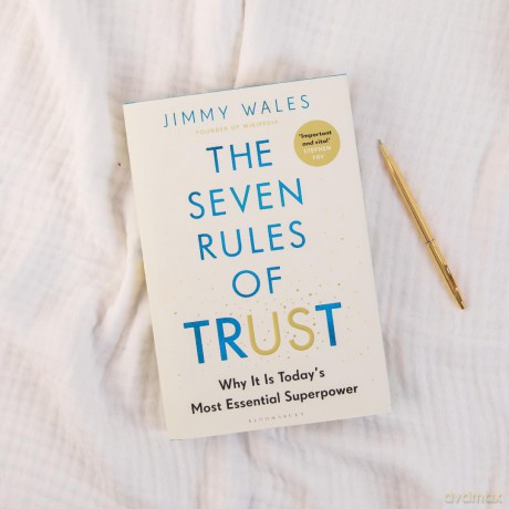 The Seven Rules of Trust: From the Founder of Wikipedia - Jimmy Wales [KSIĄŻKA]
