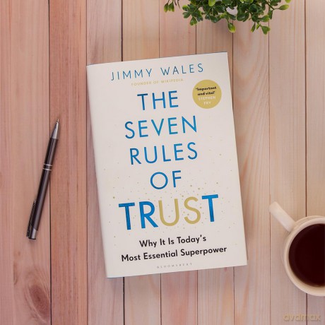 The Seven Rules of Trust: From the Founder of Wikipedia - Jimmy Wales [KSIĄŻKA]