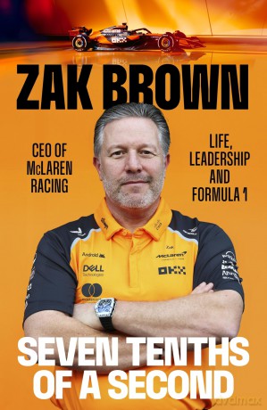 The Seven Tenths Of A Second: A behind-the-scenes look at McLaren's comeback and the lessons in strategy, innovation and trust that fuel Formula 1 - Zak Brown [KSIĄŻKA]