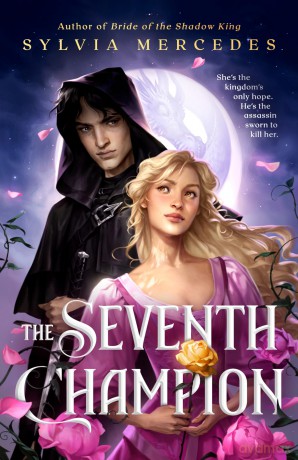The Seventh Champion (The Dragon Queen Duology, 1) - Sylvia Mercedes [KSIĄŻKA]