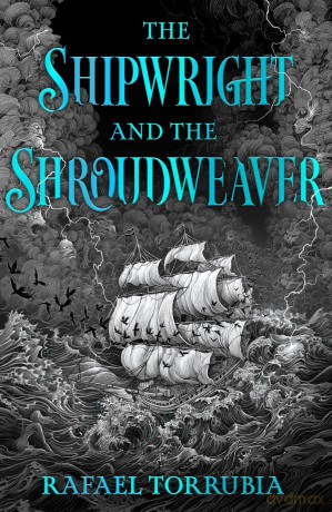 The Shipwright and the Shroudweaver: Tolkien meets Jemisin in this sensational epic fantasy debut filled with fallen gods and forbidden magic - Rafael Torrubia [KSIĄŻKA]