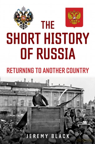 The Short History of Russia: Returning to Another Country - Jeremy Black [KSIĄŻKA]