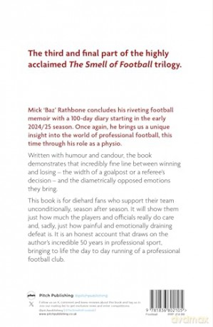 The Smell of Football III: One Hundred Days in the Dug Out - Mick Rathbone [KSIĄŻKA]