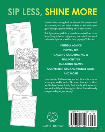 The Sober Curious Activity Book: 52 Weeks of Habit Trackers, Advice, Games, and Mocktail Recipes for a Fulfilling Year of Sobriety (or Just Drinking Less) - Niesha Davis [KSIĄŻKA]