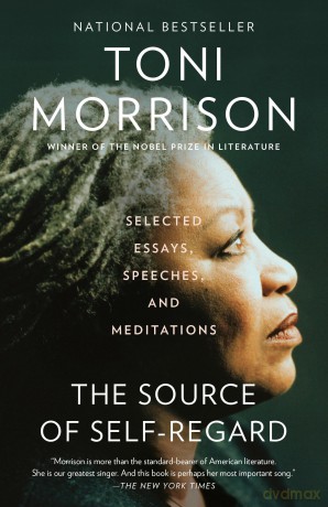 The Source of Self-Regard: Selected Essays, Speeches, and Meditations (Vintage International) - Toni Morrison [KSIĄŻKA]