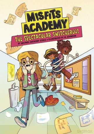 The Spectacular Switcheroo! (Misfits Academy) - Michael Anthony Steele [KSIĄŻKA]