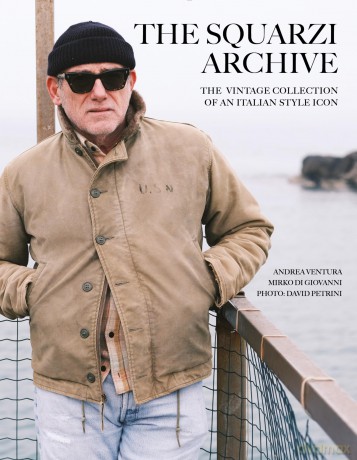 The Squarzi Archive: The Vintage Collection of an Italian Fashion Icon - Andrea Ventura [KSIĄŻKA]