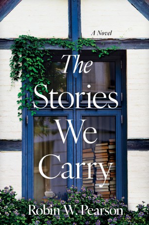 The Stories We Carry - Robin W. Pearson [KSIĄŻKA]