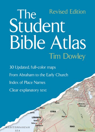 The Student Bible Atlas - Tim Dowley [KSIĄŻKA]