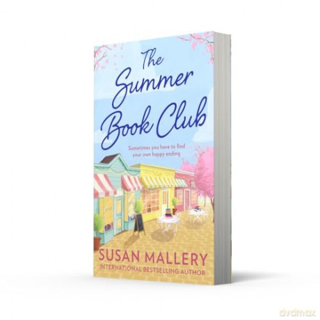 The Summer Book Club: Don't miss this uplifting, heart-warming beach-read romance, a must-read for fans of books about books in 2025 - Susan Mallery [KSIĄŻKA]