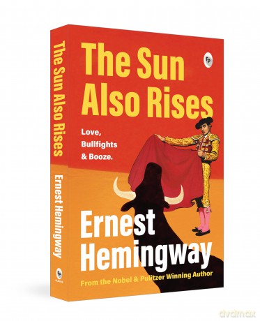 The Sun Also Rises - Ernest Hemingway [KSIĄŻKA]