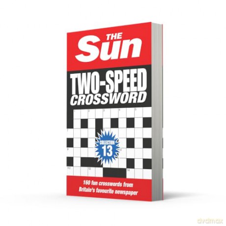 The Sun Two-Speed Crossword Collection 13: 160 two-in-one cryptic and coffee time crosswords (The Sun Puzzle Books) - The Sun [KSIĄŻKA]