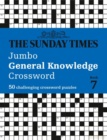 The Sunday Times Jumbo General Knowledge Crossword Book 7: 50 general knowledge crosswords (The Sunday Times Puzzle Books) - The Times Mind Games [KSIĄŻKA]