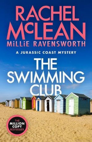 The Swimming Club (A Jurassic Coast Mystery): 1 - Rachel McLean [KSIĄŻKA]