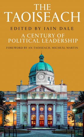The Taoiseach: A Century of Political Leadership - Iain Dale [KSIĄŻKA]