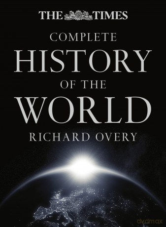 The Times Complete History of the World - Richard Overy [KSIĄŻKA]