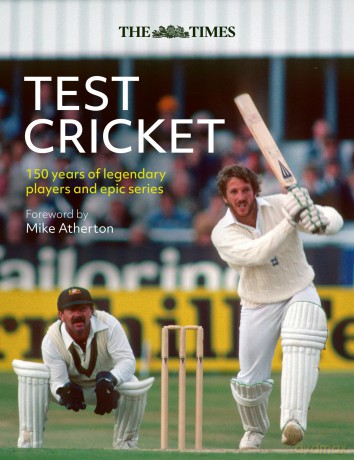 The Times Test Cricket: A history of the ultimate game, 150 years in the making - Richard Whitehead [KSIĄŻKA]