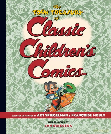The TOON Treasury of Classic Children's Comics - Art Spiegelman [KSIĄŻKA]