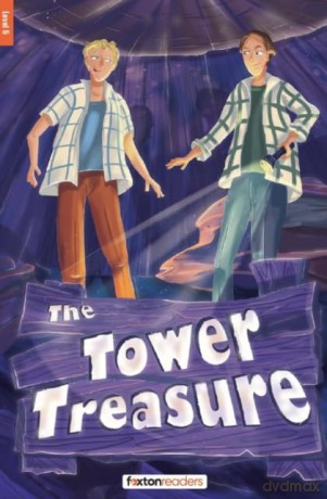 The Tower Treasure - Foxton Reader Level-5 (1700 Headwords B2) with free online AUDIO (Foxton ELT Readers) - Foxton Books [KSIĄŻKA]
