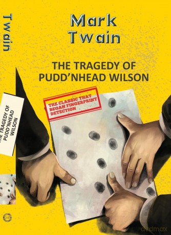 The Tragedy Of Pudd'Nhead Wilson (Yellowbacks) - Mark Twain [KSIĄŻKA]