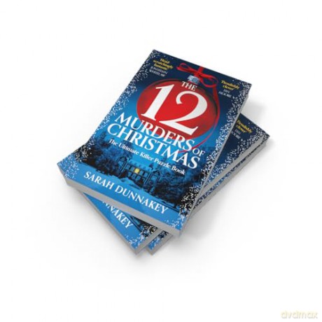 The Twelve Murders of Christmas: The perfect, bestselling festive whodunnit stocking-stuffer for 2025 - Sarah Dunnakey [KSIĄŻKA]