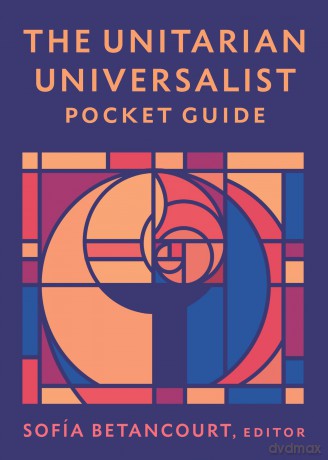 The Unitarian Universalist Pocket Guide: Seventh Edition - Sofía Betancourt [KSIĄŻKA]