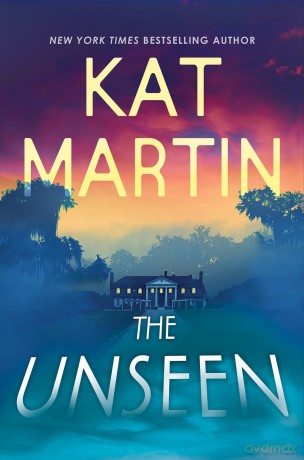 The Unseen - Kat Martin [KSIĄŻKA]