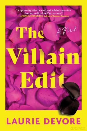 The Villain Edit: A Novel - Laurie Devore [KSIĄŻKA]